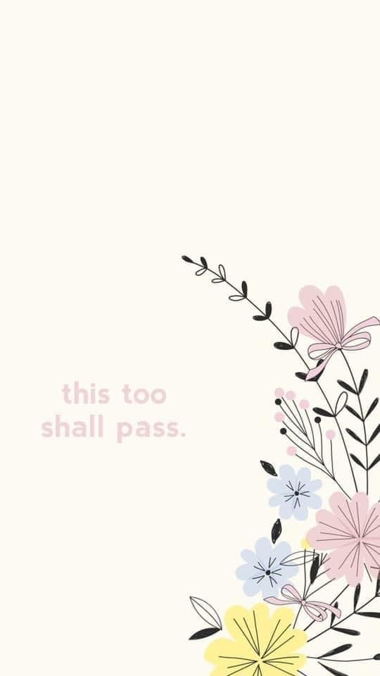 This Too Shall Pass Wall Art – Minimal Floral Inspirational Quote Print
